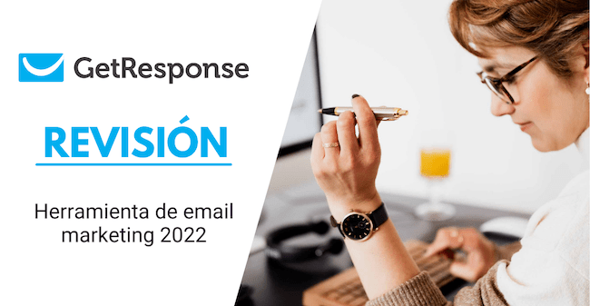 Getresponse Revision de la herramienta de email marketing 2022