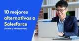 10 mejores alternativas a Salesforce en 2026 (reseña y comparación)