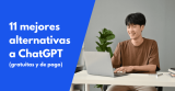 11 mejores alternativas a ChatGPT en 2026 (gratuitas y de pago)