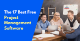 17 Best Free Project Management Software for 2026