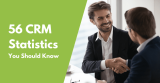 56 CRM Statistics You Should Know for 2026