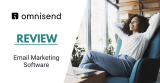 Omnisend Review (2026): The Best Ecom Email Marketing Tool?