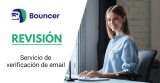 Reseña y opiniones de Bouncer 2025: probamos este servicio de verificación de email