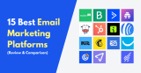 15 Best Email Marketing Platforms 2026 (Review & Comparison)