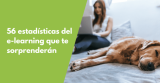 56 estadísticas del e-learning que te sorprenderán en 2026