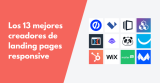 Los 13 mejores creadores de landing pages responsive en 2026 (gratuitos y de pago)