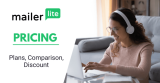 MailerLite Pricing 2026: Plans, Features, Comparison, Discount